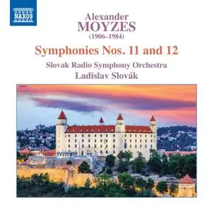 Slovak Radio Symphony Orchestra & Ladislav Slovák - Moyzes: Symphonies Nos. 11 & 12 (2019)