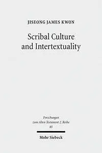 Scribal Culture and Intertextuality: Literary and Historical Relationships between Job and Deutero-Isaiah