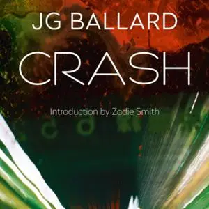 «Crash» by J.G. Ballard