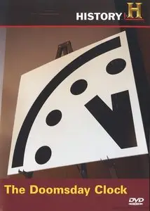History Channel - Modern Marvels: The Doomsday Clock (2003)