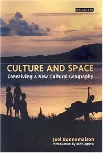 Culture and Space: Conceiving a New Geography (repost)