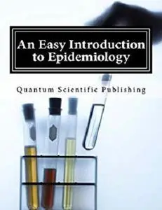 An Easy Introduction to Epidemiology