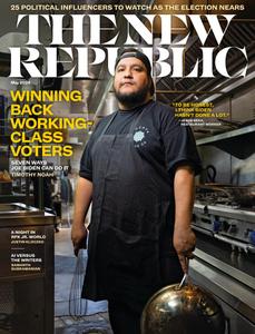 The New Republic - May 2024