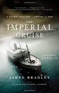 The Imperial Cruise: A Secret History of Empire and War (Repost)