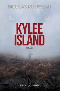 Nicolas Rousseau, "Kylee Island"