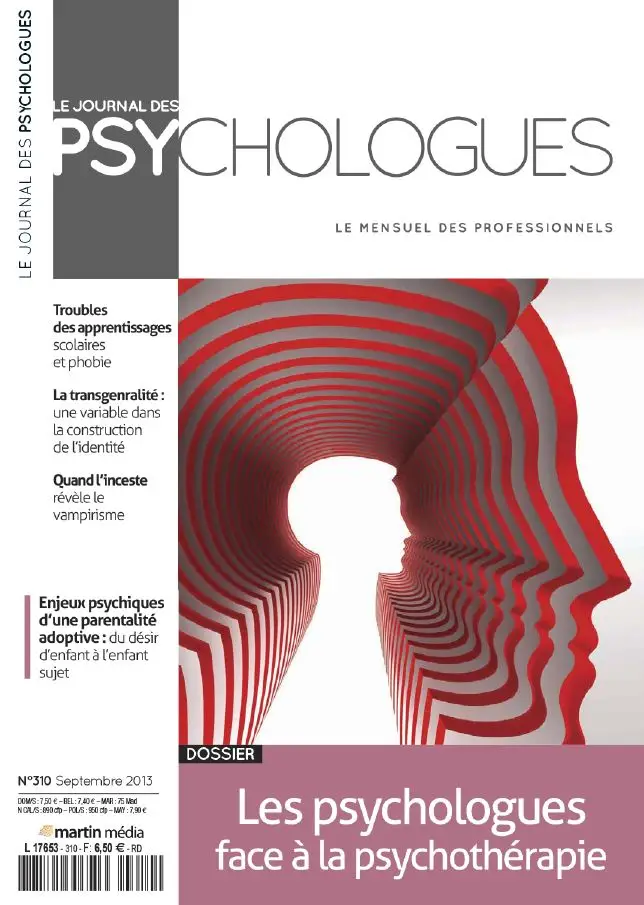 Le Journal des Psychologues N 310 - Septembre 2013