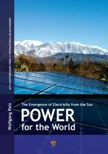 Power for the World: The Emergence of Electricity from the Sun