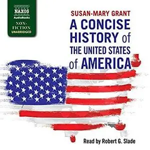 A Concise History of the United States of America [Audiobook]