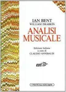 Ian Bent, William Drabkin, "Analisi musicale"