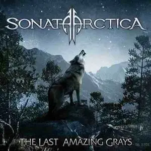 Sonata Arctica - The Last Amazing Grays (single) (2009)