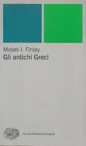 Moses I. Finley - Gli antichi greci [Repost]