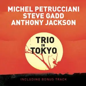 Michel Petrucciani - Trio in Tokyo (1999/2022) [Official Digital Download 24/88]