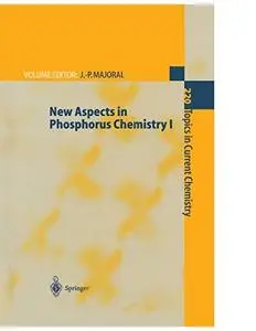 New Aspects in Phosphorus Chemistry I
