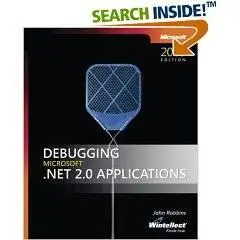 Debugging Microsoft .NET 2.0 Applications