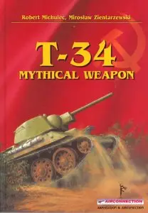 T-34 Mythical Weapon (repost)
