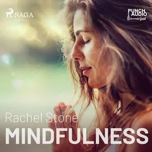 «Mindfulness» by Rachel Stone