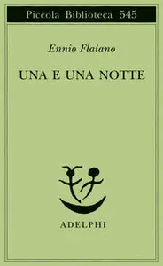 Ennio Flaiano – Una e una notte