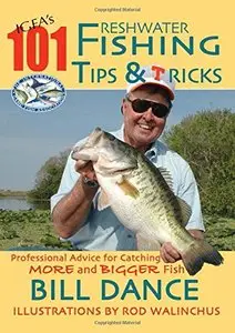IGFA's 101 Freshwater Fishing Tips & Tricks [Repost]