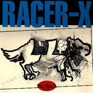 Big Black - Racer-X (EP) (1985) {Homestead}