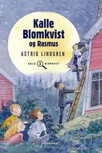 «Kalle Blomkvist og Rasmus» by Astrid Lindgren