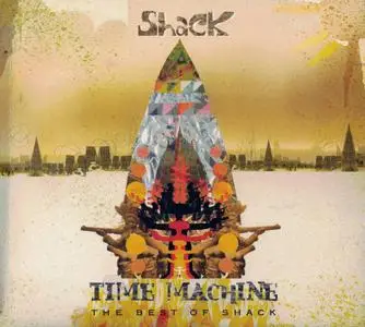 Shack - Time Machine: The Best Of Shack (2007)