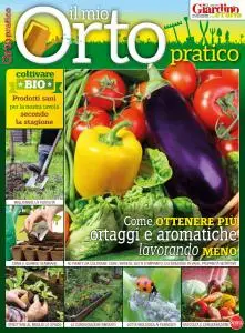 Il Mio Orto Pratico N.3 - Maggio-Giugno 2019