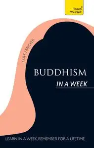 Buddhism In A Week (Teach Yourself)