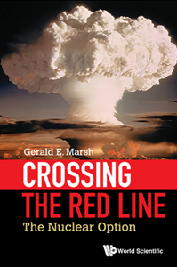 Crossing The Red Line : The Nuclear Option