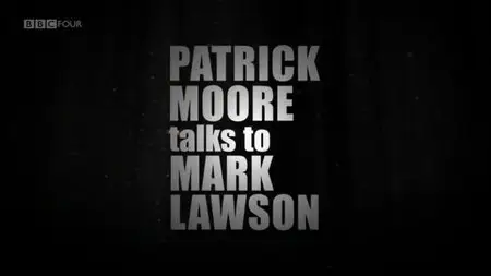 BBC - Mark Lawson Talks To Sir Patrick Moore (2013)