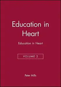 Education in Heart (Volume 2) (Repost)