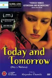 Today and Tomorrow (2003) Hoy y mañana