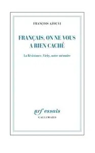 François Azouvi, "Français, on ne vous a rien caché"