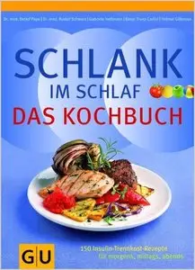 Schlank im Schlaf - Das Kochbuch (Repost)