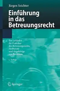 Einführung in das Betreuungsrecht, 5. Auflage