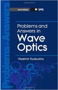 Problems and Answers in Wave Optics