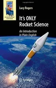 It's ONLY Rocket Science: An Introduction in Plain English (Repost)