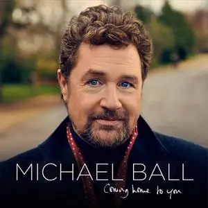 Michael Ball - Coming Home to You (2019)