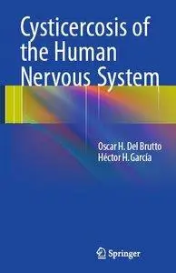 Cysticercosis of the Human Nervous System (repost)