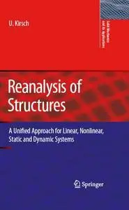 Reanalysis of Structures: A Unified Approach for Linear, Nonlinear, Static and Dynamic Systems (Repost)