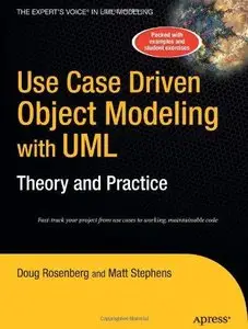 Use Case Driven Object Modeling with UML: Theory and Practice (Repost)