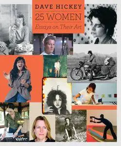 25 Women: Essays on Their Art