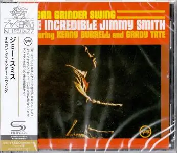 Jimmy Smith feat. Kenny Burrell and Grady Tate - Organ Grinder Swing (1965) [2018, Japanese SHM-CD]