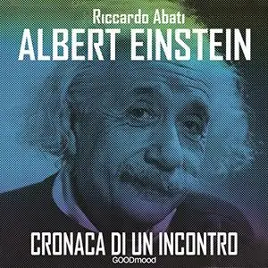 «Albert Einstein» by Riccardo Abati