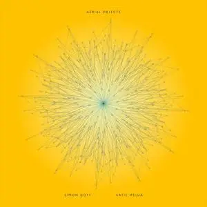 Simon Goff & Katie Melua - Aerial Objects (2022)
