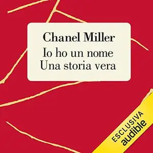 «Io ho un nome» by Chanel Miller