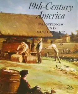 19th-century America: Paintings and Sculpture