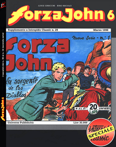 Intrepido Classic Speciale - Volume 6 - Forza John 6 - Alla Deriva