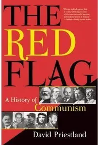 The Red Flag: A History of Communism (Repost)