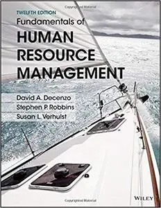 Fundamentals of Human Resource Management, Binder Ready Version, 12th Edition