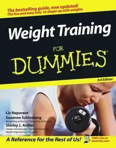 Weight Training For Dummies (For Dummies (Health & Fitness))